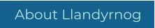 About Llandyrnog