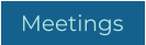Meetings