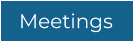 Meetings