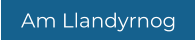 Am Llandyrnog